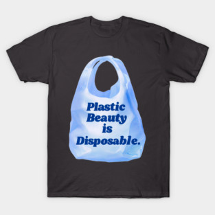Plastic Bag Beauty T-Shirt