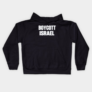 Boycott Israel Kids Hoodie