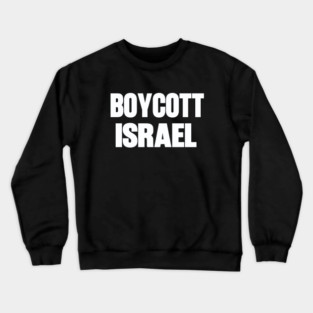 Boycott Israel Crewneck Sweatshirt