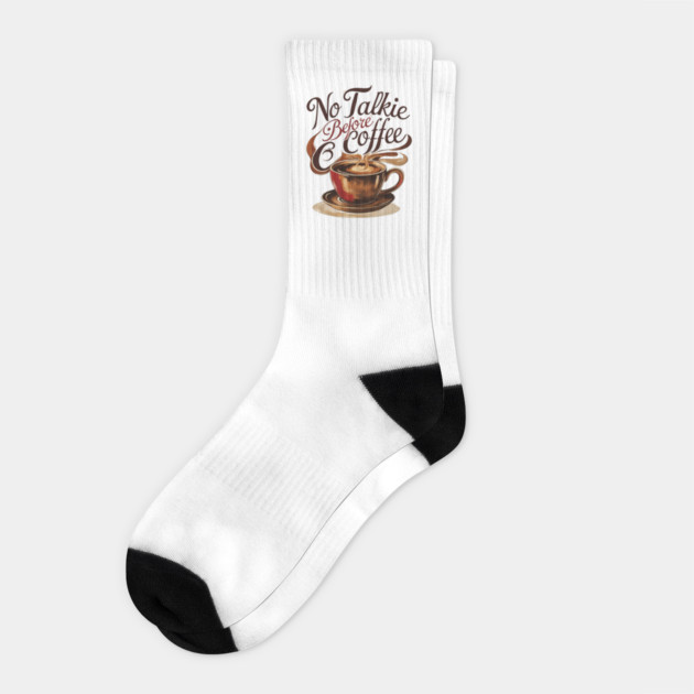 Coffee Theme No Talkie Before Coffee Socks by SR8891