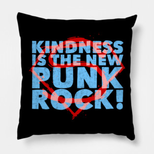 KINDNESS IS PUNK Pillow