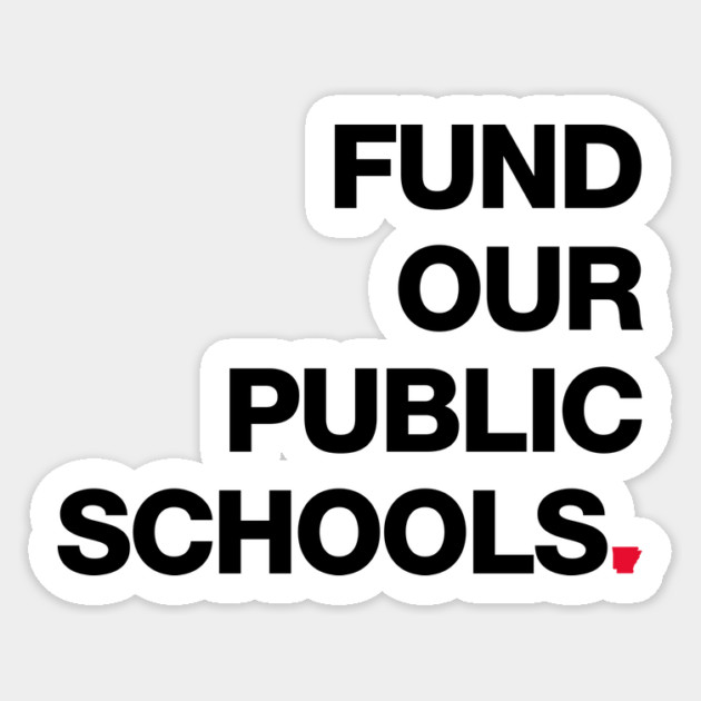 Fund Our Public Schools Sticker by rt-shirts