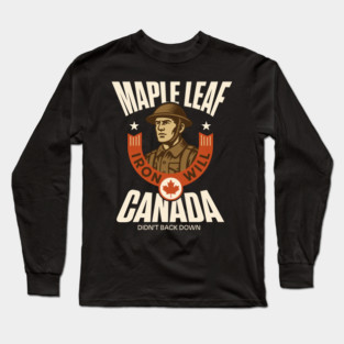 Maple Leaf - Canada Didn't Back Down - WW2 Long Sleeve T-Shirt