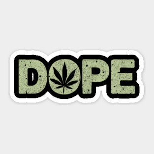 That's Dope Funny Weed Leaf Chill Vibes Sticker