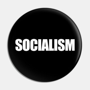 SOCIALISM Pin