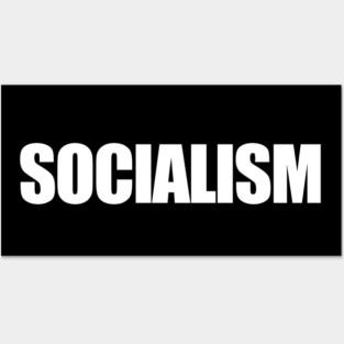 SOCIALISM Posters and Art