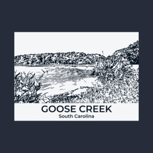 Goose Creek - South Carolina T-Shirt