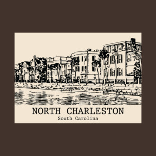 North Charleston - South Carolina T-Shirt