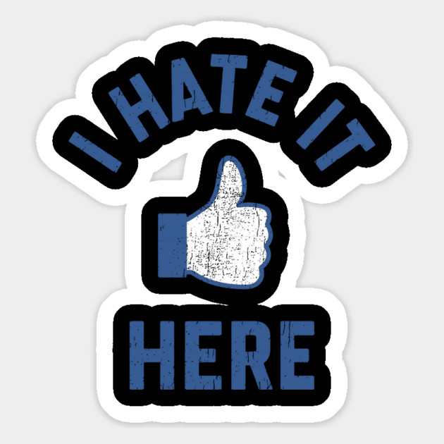 I Hate It Here Anti Social Bad Mood Sarcastic Humor Magnet by Anticorporati