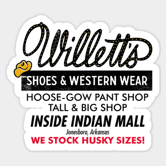 Willett's Shoes & Western Wear Sticker by rt-shirts