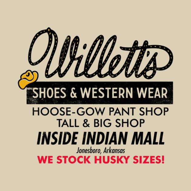 Willett's Shoes & Western Wear by rt-shirts