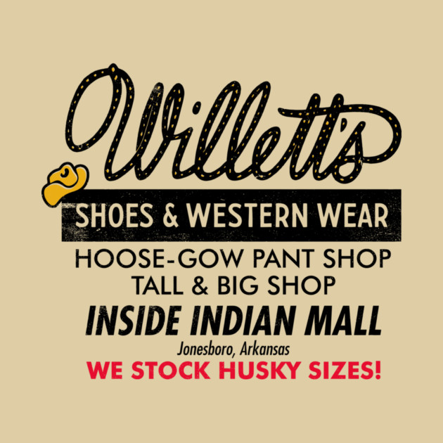 Willett's Shoes & Western Wear by rt-shirts