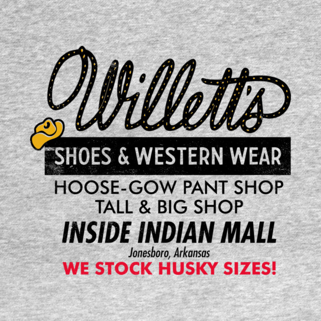 Willett's Shoes & Western Wear by rt-shirts