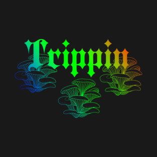 Trippin T-Shirt