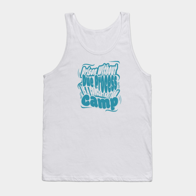 Due Process Tank Top by casualteesinc