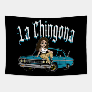 La Chingona Latina Lowrider Style Tapestry