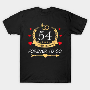 54 Years Down Forever To Go Couple 54th Wedding Anniversary T-Shirt