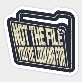 Not The File You're Looking For Epstein List Sticker