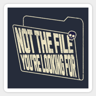 Not The File You're Looking For Epstein List Magnet