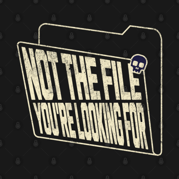 Not The File You're Looking For Epstein List by Yesteeyear