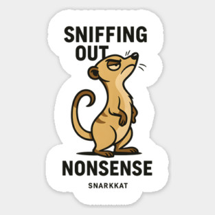 Sniffing Out Nonsense Magnet