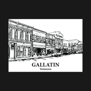 Gallatin - Tennessee T-Shirt