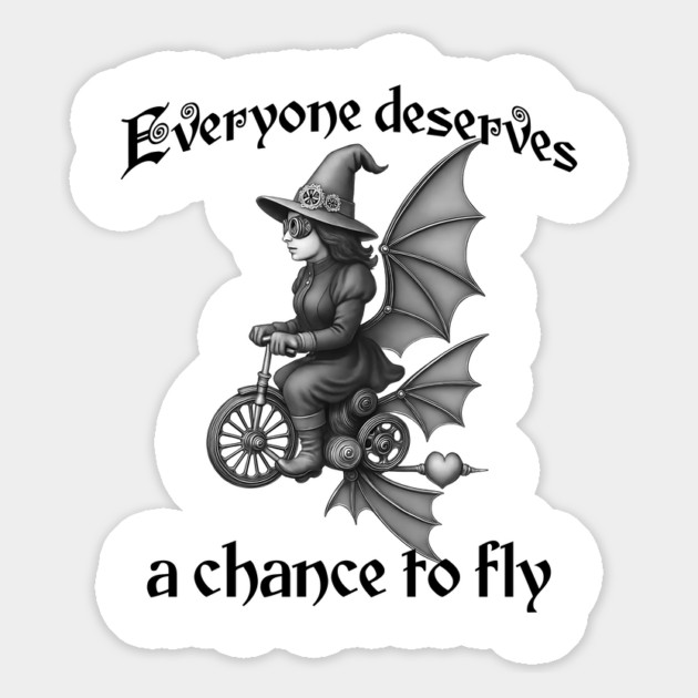 Goth Steampunk Witch "Everyone deserves a chance to fly" Magnet by Luxinda