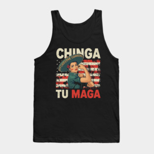 Vintage Chinga Tu MAGA Statement Tank Top