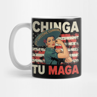 Vintage Chinga Tu MAGA Statement Mug