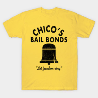 Chico's Bail Bonds - Bad News Bears Movie T-Shirt