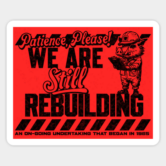 Rebuilding Since 64 Magnet by rt-shirts