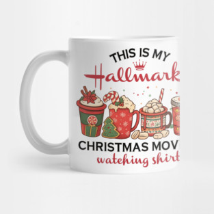 Hallmark Classic Christmas Movie Lover Design with Hot Cocoa and Festive Drinks Cute Cozy Holiday Illustration Mug