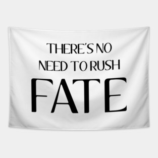 There's No Need To Rush Fate - Dawson's Creek Tapestry