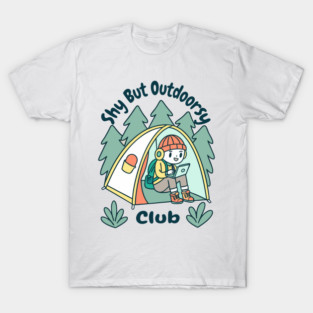 Shy But Outdoorsy T-Shirt