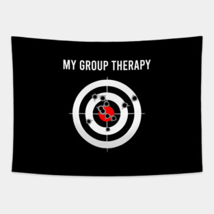 My Group Therapy - Funny Gun Group Therapy Shooting Range Gift Tapestry