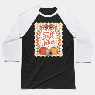 Fall Vibes, Pumpkin Fall Baseball T-Shirt