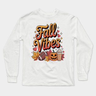 Fall Vibes Long Sleeve T-Shirt