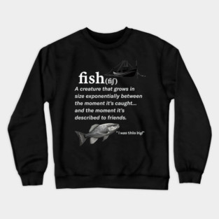 Funny Fish Definition Exaggeration Gift Crewneck Sweatshirt