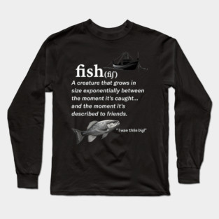 Funny Fish Definition Exaggeration Gift Long Sleeve T-Shirt