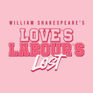 Love's Labour's Lost Title Art T-Shirt