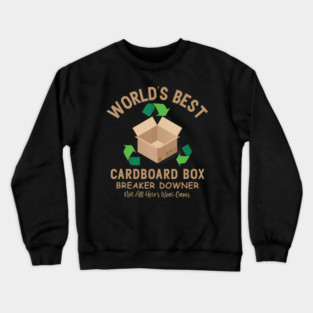 Cardboard Box Hero Funny Recycling Gift Crewneck Sweatshirt
