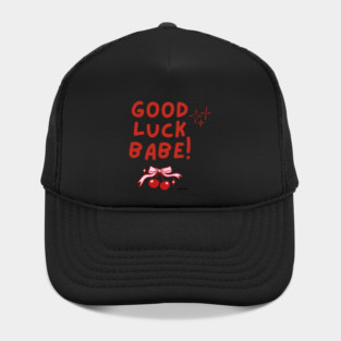 Chappell Roan GOOD LUCK BABE Hat