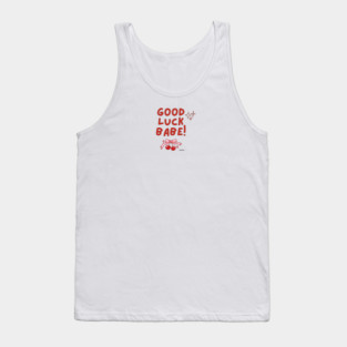 Chappell Roan GOOD LUCK BABE Tank Top