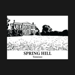 Spring Hill - Tennessee T-Shirt