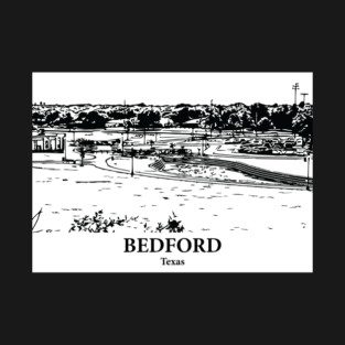 Bedford - Texas T-Shirt