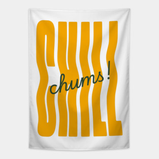 Chill Chums! Tapestry