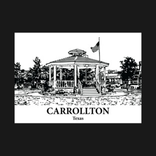 Carrollton - Texas T-Shirt