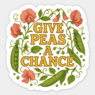 Give Peas a Chance Sticker