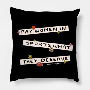 Pay Women in Sports Pillow