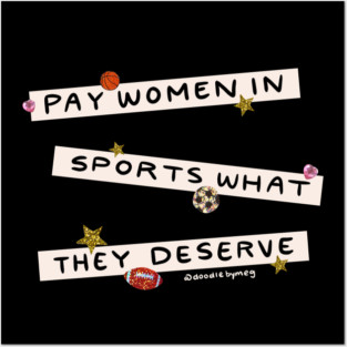 Pay Women in Sports Posters and Art